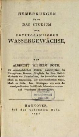 Bemerkungen über das Studium der cryptogamischen Wassergewächse