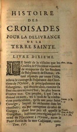 Histoire Des Croisades Pour La Delivrance De La Terre Sainte. 4
