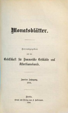 Monatsblätter der Gesellschaft für Pommersche Geschichte und Altertumskunde. 2. 1888