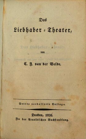 Schriften. 17, Das Liebhaber-Theater