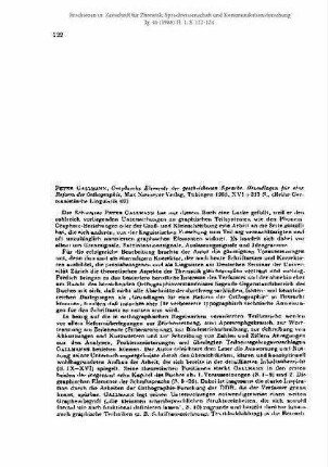 Peter Gallmann: Graphische Elemente der geschriebenen Sprache. Grundlagen für eine Reform der Orthographie, Max Niemeyer Verlag, Tübingen 1985, XVI 317 S., (Reihe Germanistische Linguistik 60) [Rezension]
