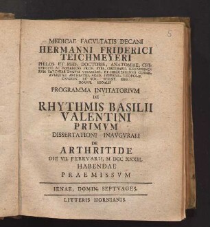 1: Dissertationi Inavgvrali De Arthritide Die VII. Febrvarii, MDCCXXXIII. Habendae Praemissvm