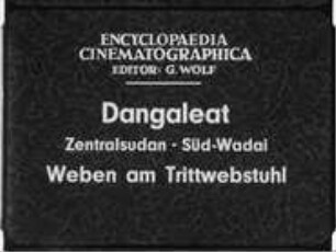 Dangaleat (Zentralsudan, Süd-Wadai) - Weben am Trittwebstuhl