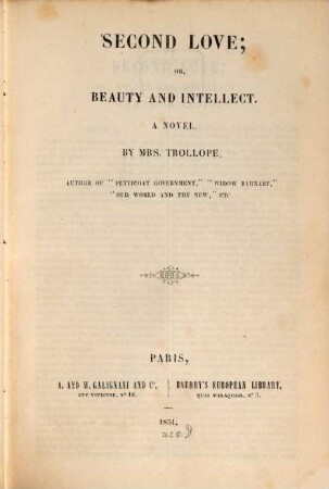 Second love; or, beauty and intellect : a novel