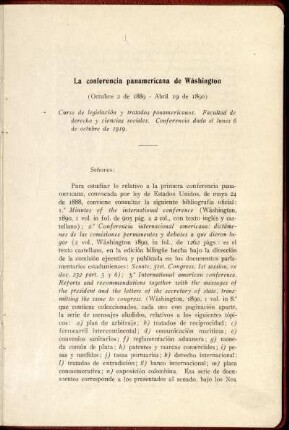 Curso de legislacion y tratados panamericanos. Facultad de recho y ciencias sociales. Conferencia dada el lunes 6 de octubre de 1919.