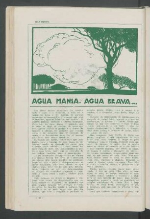 Água mansa, água brava...