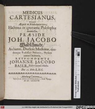 Medicus Cartesianus, Detegens Aliquot in Medicina errores, Hactenus ex ignorantia Philosophiae commissos