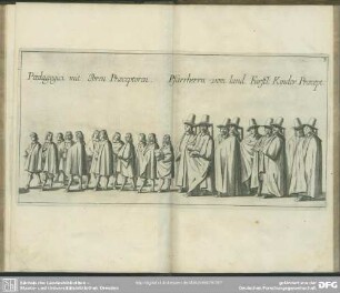 Paedagogici mit ihren Praeceptoren . Pfarrherrn vo land. Furstl. Kinder Praecept: