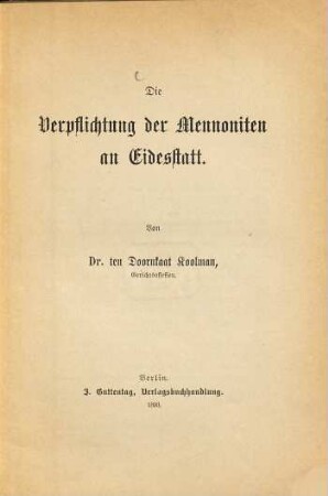 Die Verpflichtung der Mennoniten an Eidesstatt