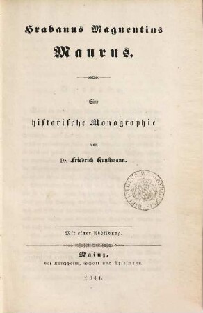Hrabanus Magnentius Maurus : eine historische Monographie