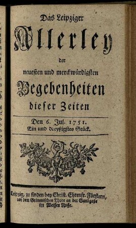 Den 6. Jul. 1751. Ein und dreyßigstes Stück.