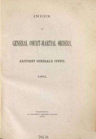 General court-martial orders no. .... 1882