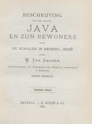 Gedeelte 1: Beschrijving van het eiland Java en zijn bewoners voor de scholen in Nederl. Indië