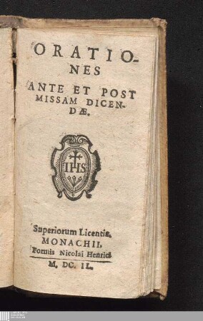Orationes Ante Et Post Missam Dicendæ