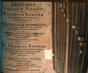 Apostasia ecclesiae Iudaicae, nec non Papistico-Romanae ex unico primo capite Esaiae unice ostensa et damnata