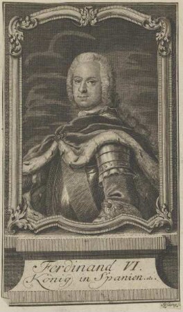 Bildnis des Ferdinand VI., König von Spanien