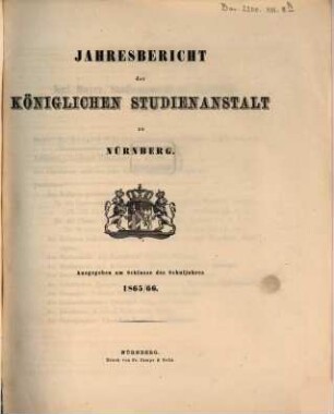 Jahresbericht der Königlichen Studienanstalt zu Nürnberg. 1865/66