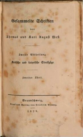Gesammelte Schriften. 2,2, Kritische und satyrische Streifzüge im Gebiete der Literatur und des Theaters ; T. 2