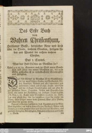 Das Erste Buch vom Wahren Christenthum, Heilsamer Busse, hertzlicher Reue und Leid über die Sünde, wahrem Glauben, heiligen Leben und Wandel der rechten wahren Christen.