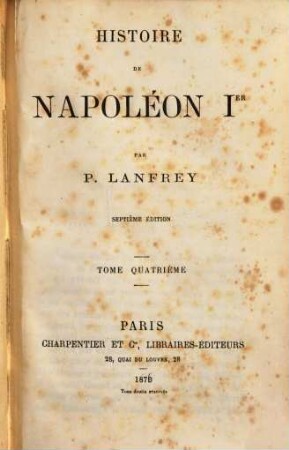 Histoire de Napoléon Ier. 4