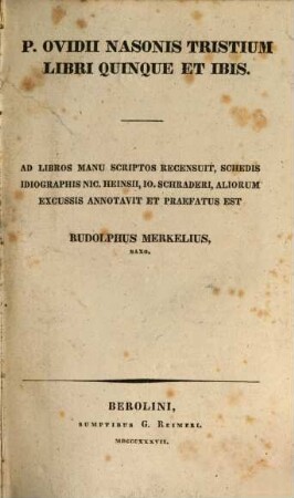 P. Ovidii Nasonis Tristium libri quinque et Ibis