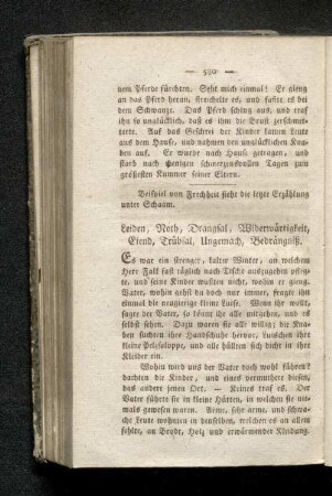 Leiden, Noth, Drangsal, Wiederwärtigkeit, Elend, Trübsal, Ungemach, Bedrängniß.