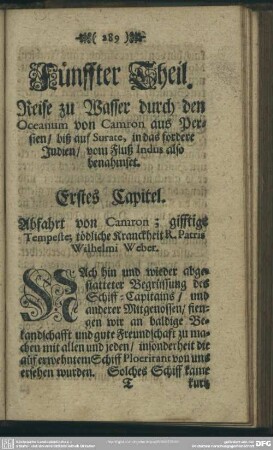 Fünffter Theil. Reise zu Wasser durch den Oceanum von Camron aus Persien, biß auf Surate, in das fordere Indien, vom Fluß Indus also benahmset