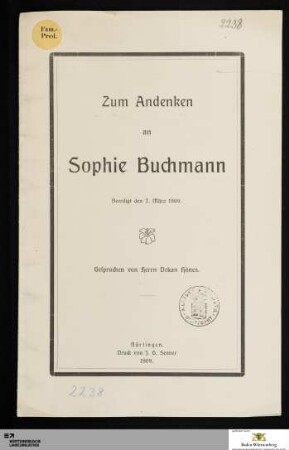 Zum Andenken an Sophie Buchmann : Beerdigt den 7. März 1909
