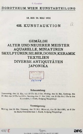 Nr. 408: Kunstauktion / Dorotheum: Gemälde alter und neuerer Meister, Aquarelle, Miniaturen, Skulpturen, Silber, Dosen, Keramik, Textilien, diverse Antiquitäten, Japonika : 18. bis 20. Mai 1931