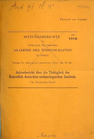 Jahresbericht über die Thätigkeit des Kaiserlich-Deutschen Archäologischen Institutes. 1890/91