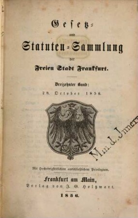 Gesetz- und Statutensammlung der Freien Stadt Frankfurt. 13. 1856, 28. Okt.