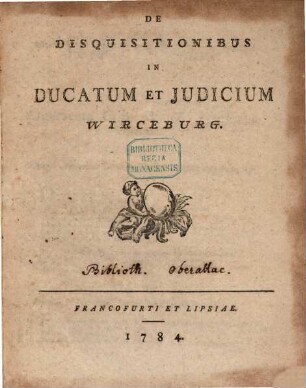 De Disquisitionibus In Ducatum Et Judicium Wirceburg
