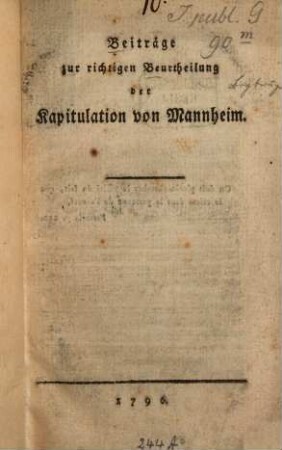 Beyträge zur richtigen Beurtheilung der Kapitulation von Mannheim