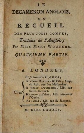 Le Décaméron Anglois, Ou Recueil Des Plus Joli Contes : Traduit de l'Anglois ; Par Mary Wouters. 4