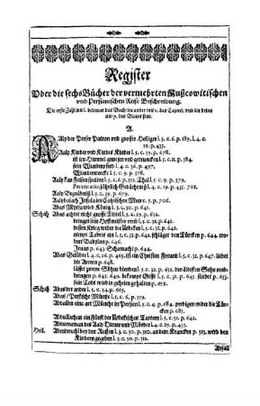 Register Oder die sechs Bücher der vermehrten Mußcowitischen und Persianischen Reise Beschreibung.