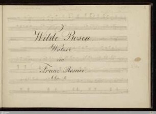 Wilde Rosen. Walzer ... op. 5