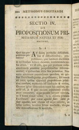 102-119, Sectio IV. De Propositionum Primitivarum Natura et Formatione - Sectio V. De Judiciorum et Propositionum Natura et Formatione