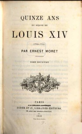 Quinze ans du règne de Louis XIV : (1700 - 1715), 2
