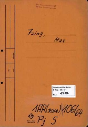 Personenheft Max Ising (*20.07.1910), SS-Obersturmführer