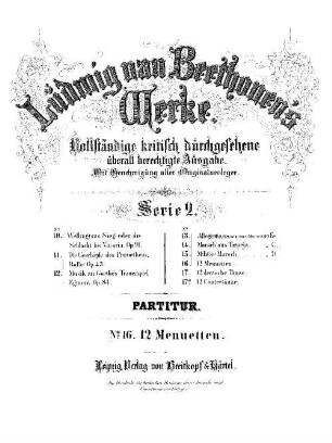 Beethoven's Werke, 16 = Serie 2: Orchester-Werke. 12 Menuetten : [WoO 7]