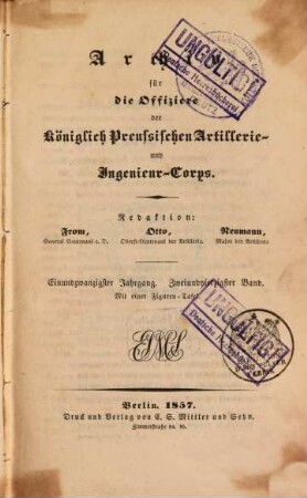 Archiv für die Offiziere der Königlich Preußischen Artillerie- und Ingenieur-Corps. 42 = Jg. 21. 1857