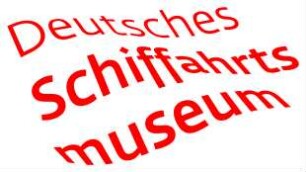 Deutsches Schifffahrtsmuseum. Sammlung