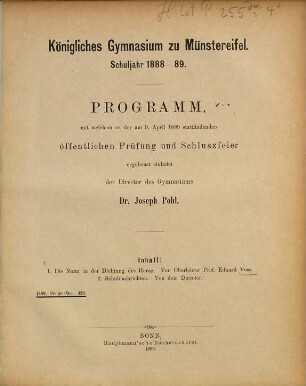 Programm : mit welchem zu der ... stattfindenden öffentlichen Prüfung und Schlussfeier ergebenst einladet. 1888/89