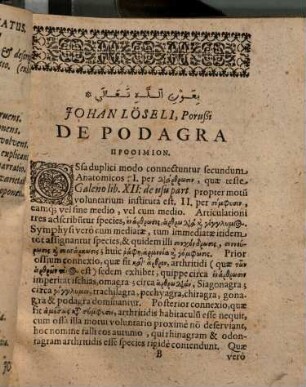 Johan Löselii, Porussi De Podagra Tractatus : Morbi hujus indolem, & curam diligenter exponens