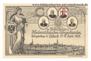 50jähr. Jubiläum des Niedersächsischen Sängerbundes. Sängertag in Lübeck 15.-17. Juni 1912