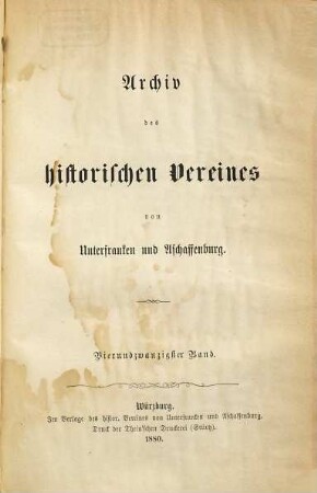 Archiv des Historischen Vereines von Unterfranken und Aschaffenburg. 24.1880