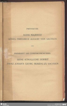 [Protektor und Präsident des Ehrenausschusses]