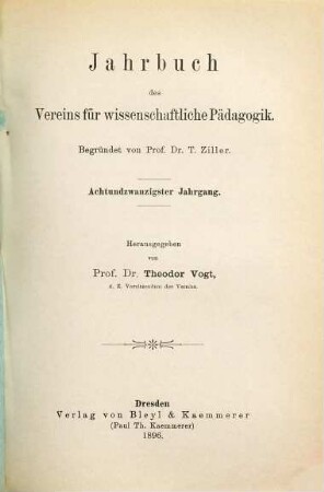 Jahrbuch des Vereins für Wissenschaftliche Pädagogik. 28. 1896