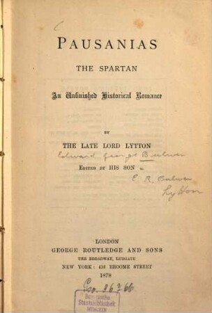 Lord Lytton's novels, 25. Pausanias, the Spartan. - The haunted and the haunters / Ed. by [Edward R. Bulwer] Lytton. - 1878. - 416 S.