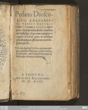 Ped. Dioscoridis Anazarbei De Medica Materia Libri VI. : Ioanne Rvellio interprete ...